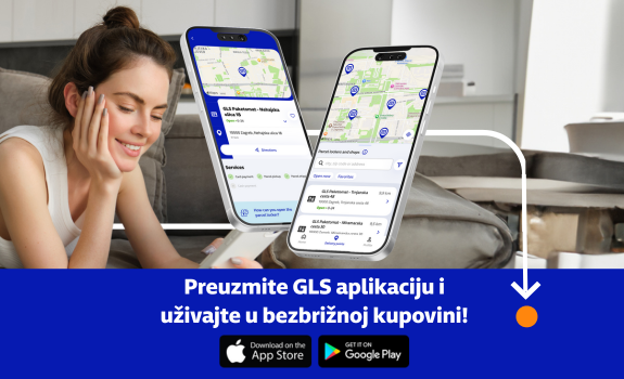 Preuzmite GLS aplikaciju i uživajte u bezbrižnoj kupovini!